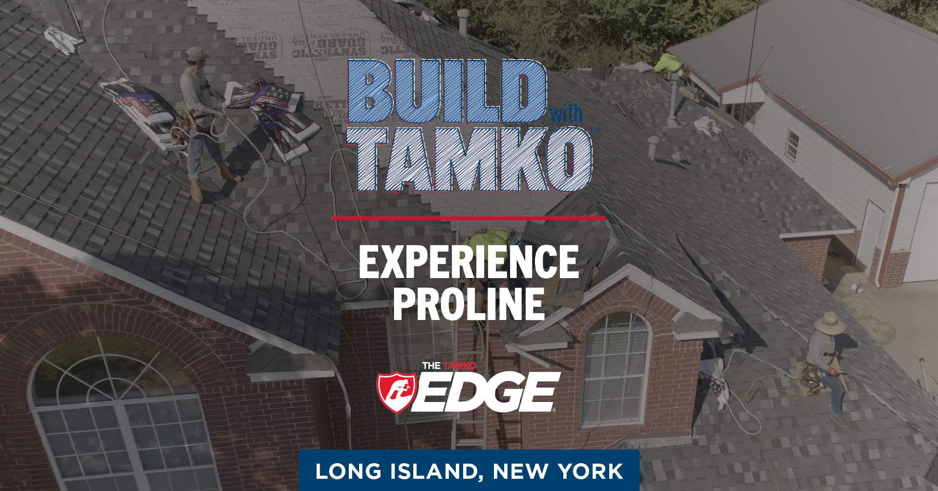 Long Island, New York: Build with TAMKO Experience Proline