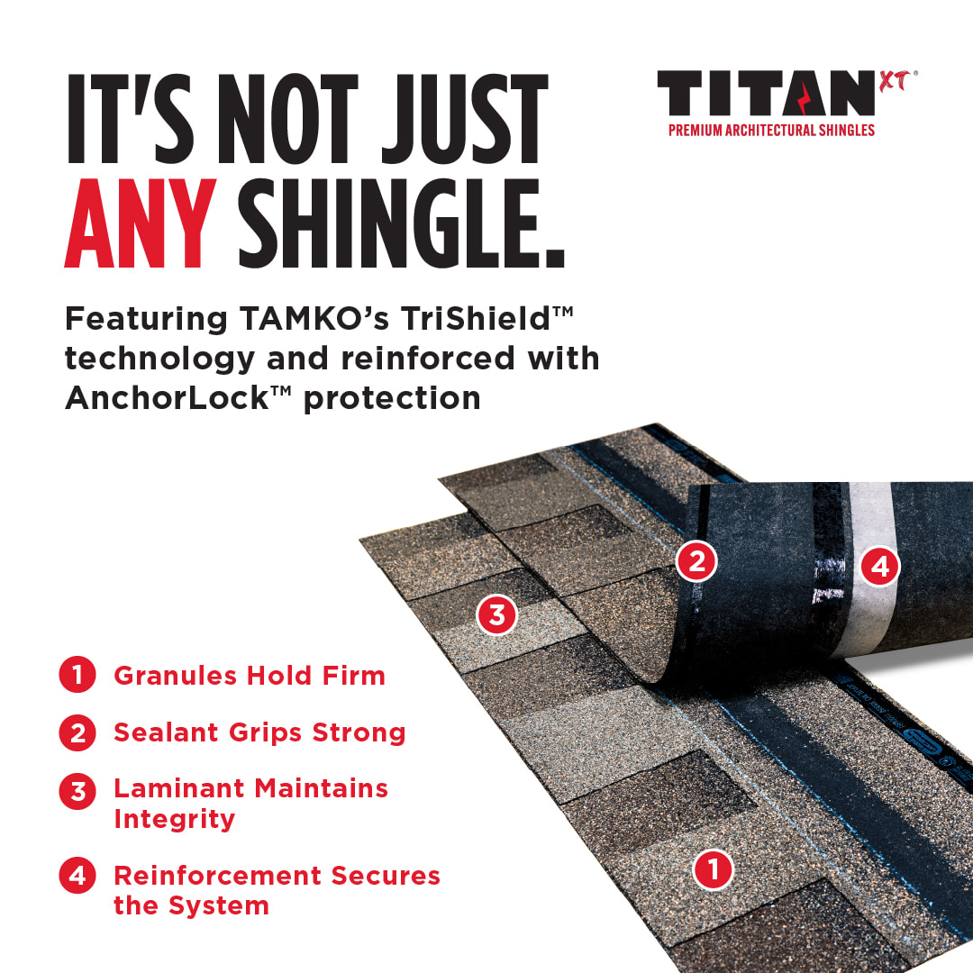 Titan XT - It's Not Just Any Shingle
