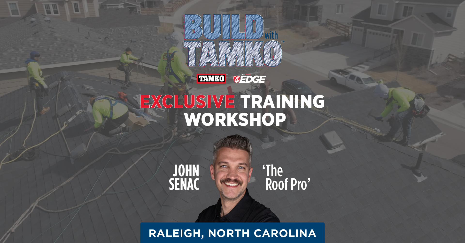 Raleigh, North Carolina: Build with TAMKO